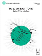 To B, or Not to B? Orchestra sheet music cover